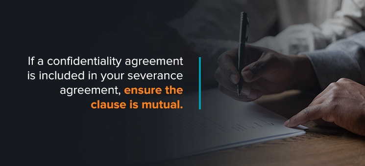 Ensure A Confidentiality Agreement Is Mutual