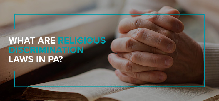 What Are Religious Discrimination Laws in PA?