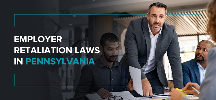 PA Employer Retaliation Laws