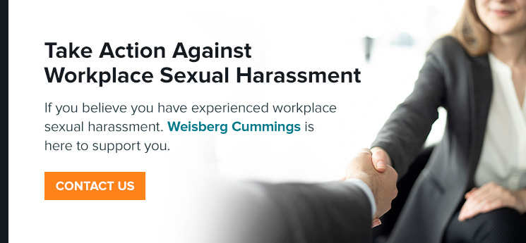 Take Action Against Workplace Sexual Harassment With Weisberg Cummings