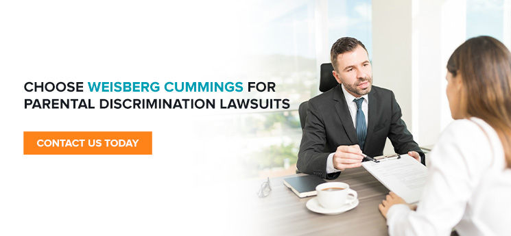 Choose Weisberg Cummings for Parental Discrimination Lawsuits